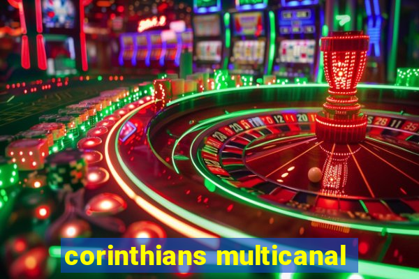 corinthians multicanal